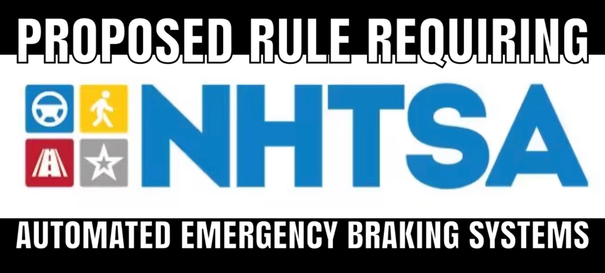 NHTSA Proposed Rule on Automated Emergency Braking Systems Protecting