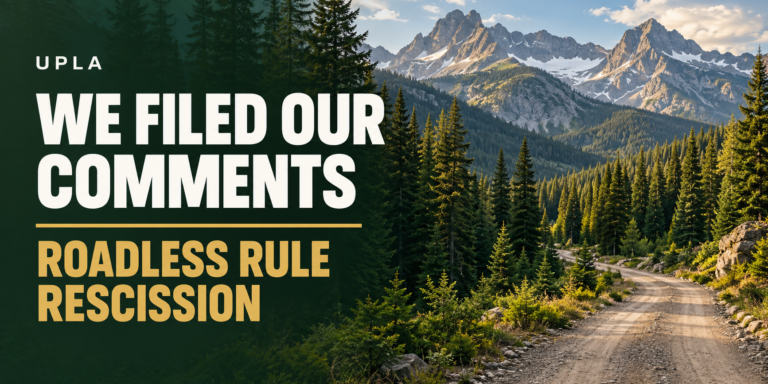 UPLA-Roadless-Rule